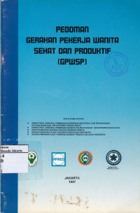 Pedoman Gerakan Pekerja Wanita Sehat dan Produktif (GPWSP)