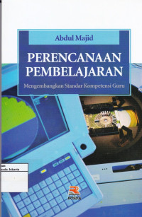 Perencanaan Pembelajaran: Mengebangkan Standar Kompetensi Guru