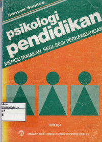 Psikologi Pendidikan: Mengutamakan Segi-Segi Perkembangan