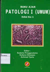 Buku Ajar Patologi I (Umum)