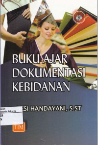 Buku Ajar Dokumentasi Kebidanan