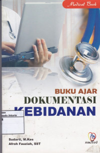 Buku Ajar Dokumentasi Kebidanan