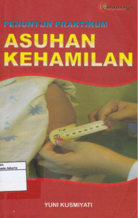 Penuntun Praktikum Asuhan Kehamilan