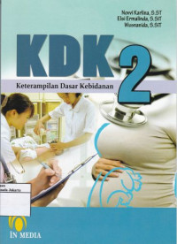 Keterampilan Dasar Kebidanan (KDK) 2