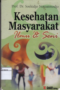 Kesehatan Masyarakat: Ilmu dan Seni