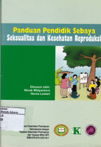 Panduan Pendidik Sebaya Seksualitas dan Kesehatan Reproduksi