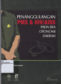 Penanggulangan PMS & HIV/AIDS Pada Era Otonomi Daerah