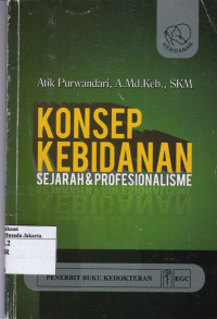 Konsep Kebidanan: Sejarah & Profesionalisme