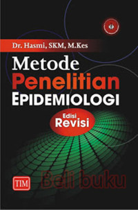 Metode Penellitian Epidemiologi ed. revisi