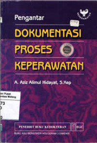 Pengantar dokumentasi proses keperawatan