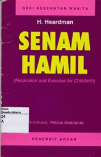 Senam Hamil: Relakxation and Exercise for Childbirth