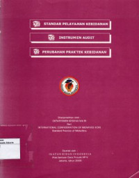 Standar Pelayanan Kebidanan, Instrumen Audit, Perubahan Praktek Kebidanan