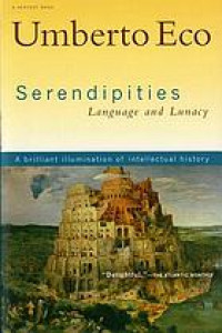 Serendipities: language & lunacy